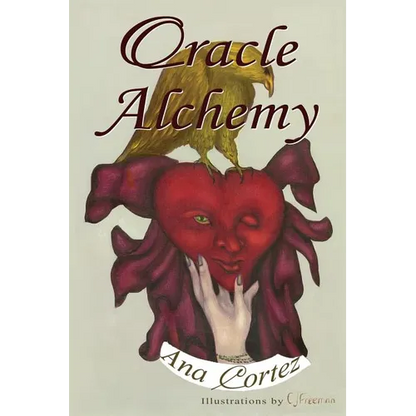 Oracle Alchemy: The Art of Transformation in Life and Card Reading - Paperback