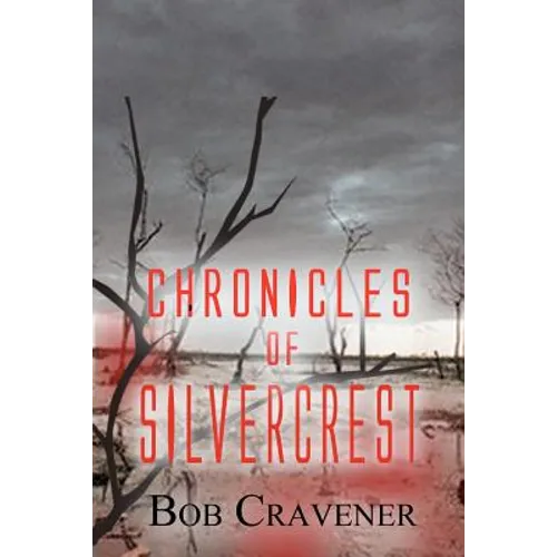Chronicles of Silvercrest - Paperback