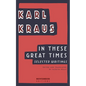 In These Great Times: Selected Writings - Paperback