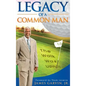 Legacy of a Common Man - Hardcover