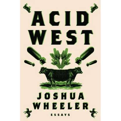 Acid West: Essays - Paperback
