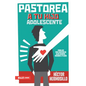 Pastorea a Tu Hijo Adolescente - Paperback