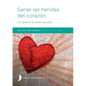 Sanar las heridas del corazón - Participant Guide - Paperback