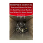 Prepper's Survival: Practical Ideas On How To Build Survival Bunker And What To Store Inside - Paperback