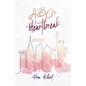 ABCs of Heartbreak - Paperback
