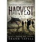 Surviving The Evacuation, Book 6: Harvest - Paperback