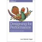Designing for Performance: Weighing Aesthetics and Speed - Paperback