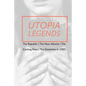 Utopia Legends: The Republic by Plato the New Atlantis by Sir Francis Bacon the Coming Race by Edward Bulwer, Lord Lytton the Dominion - Paperback