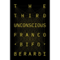 The Third Unconscious - Hardcover