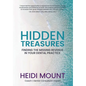 Hidden Treasures: Finding the Missing Revenue in Your Dental Practice - Hardcover