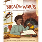 Bread for Words: A Frederick Douglass Story - Hardcover
