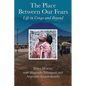 The Place Between Our Fears: Life in Congo and Beyond - Paperback