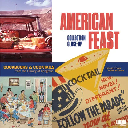American Feast: Cookbooks and Cocktails from the Library of Congress - Paperback