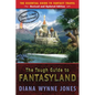 The Tough Guide to Fantasyland: The Essential Guide to Fantasy Travel - Paperback