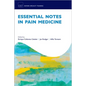 Essential Notes in Pain Medicine - Paperback