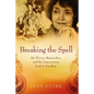 Breaking the Spell: My life as a Rajneeshee and the long journey back to freedom - Paperback