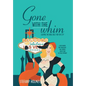 Gone with the Whim: Leaving the Bible Belt for Sin City - Hardcover