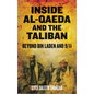 Inside Al-Qaeda and the Taliban: Beyond Bin Laden and 9/11 - Paperback