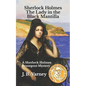 Sherlock Holmes The Lady in the Black Mantilla: A Sherlock Holmes Resurgent Mystery - Paperback
