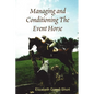 Managing and Conditioning The Event Horse - Paperback