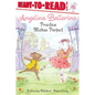 Angelina Ballerina Practice Makes Perfect - Hardcover
