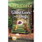 The Ghost Goes to the Dogs - Mass Market Paperbound