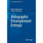 Holographic Entanglement Entropy - Paperback