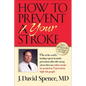 How to Prevent Your Stroke - Paperback
