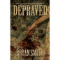 Depraved - Paperback