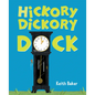 Hickory Dickory Dock - Hardcover