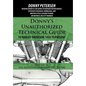 Donny's Unauthorized Technical Guide to Harley-Davidson, 1936 to Present: Volume VI: The Ironhead Sportster: 1957 to 1985 - Hardcover