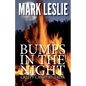 Bumps in the Night - Paperback