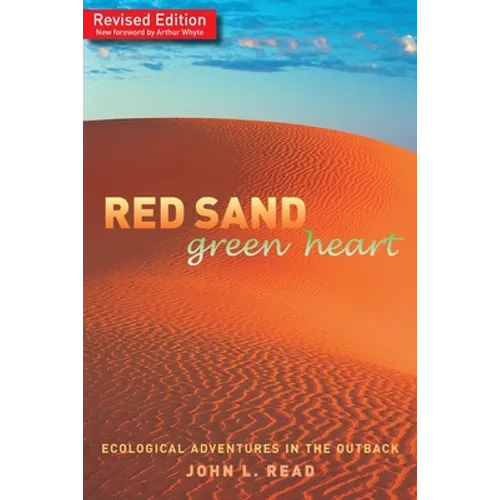 Red Sand Green Heart: Ecological adventures in the outback - Paperback
