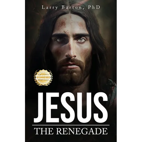 Jesus the Renegade - Paperback