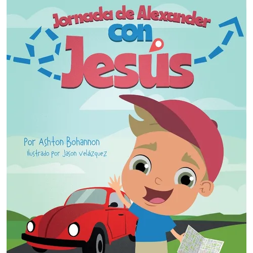 Jornada de Alexander con Jesús - Hardcover