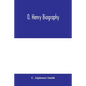 O. Henry biography - Paperback