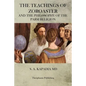 The Teachings of Zoroaster - Paperback