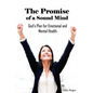 The Promise of a Sound Mind: God's plan for emotional and mental health - Paperback