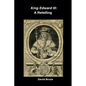 King Edward III: A Retelling - Paperback