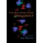The Boy Who Made Dragonfly: A Zuni Myth - Paperback