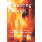 Haunting Stories: Native American Tales on Reservations and Rural Areas - Paperback