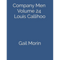 Company Men Volume 24 Louis Callihoo - Paperback