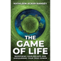The Game of Life: Redefining Your Beliefs and Discovering Your True Power - Paperback