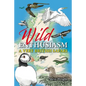 Wild Enthusiasm: A Very British Safari - Hardcover