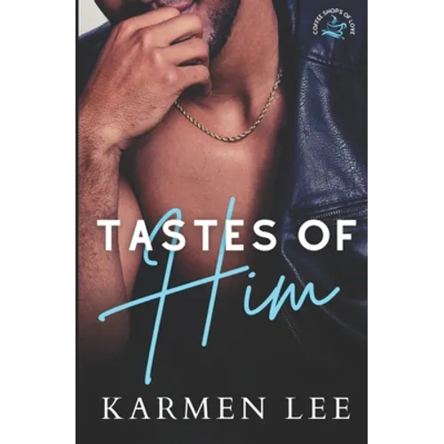 Tastes of Him - Paperback
