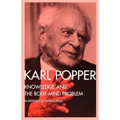 Knowledge and the Body-Mind Problem: In Defence of Interaction - Paperback