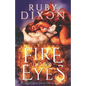 Fire In Her Eyes: A Post-Apocalyptic Dragon Shifter Romance - Paperback