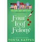 Four Leaf Felony - Paperback