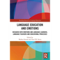 Language Education and Emotions: Research into Emotions and Language Learners, Language Teachers and Educational Processes - Paperback