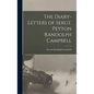 The Diary-Letters of Sergt. Peyton Randolph Campbell - Hardcover